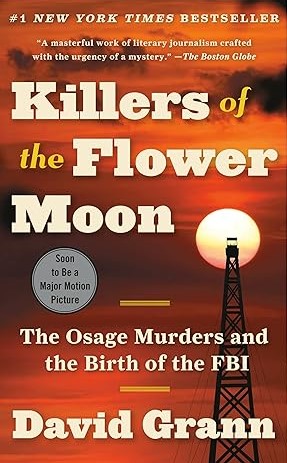 Killers of the Flower Moon: The Osage Murders and the Birth of the FBI book cover